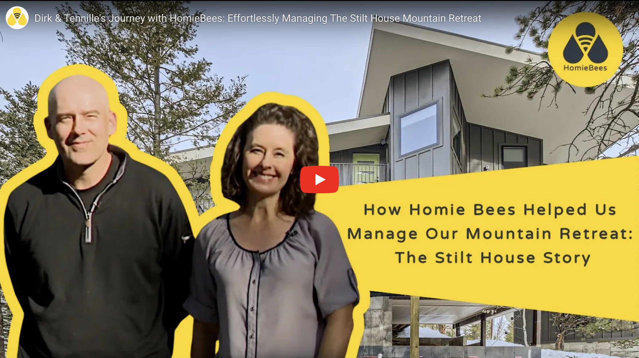 Dirk & Tennille's Journey with HomieBees: Effortlessly Managing The Stilt House Mountain Retreat